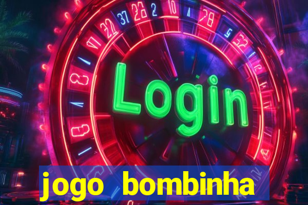 jogo bombinha ganhar dinheiro